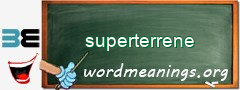 WordMeaning blackboard for superterrene